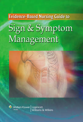 Evidence-based Nursing Guide to Sign and Symptom Management
