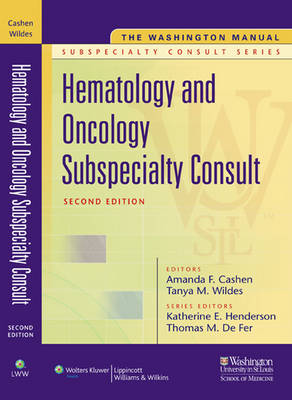 Washington Manual Hematology and Oncology Subspecialty Consult 2nd Revised edition