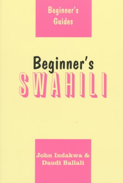 Beginner's Swahili 2nd Revised edition