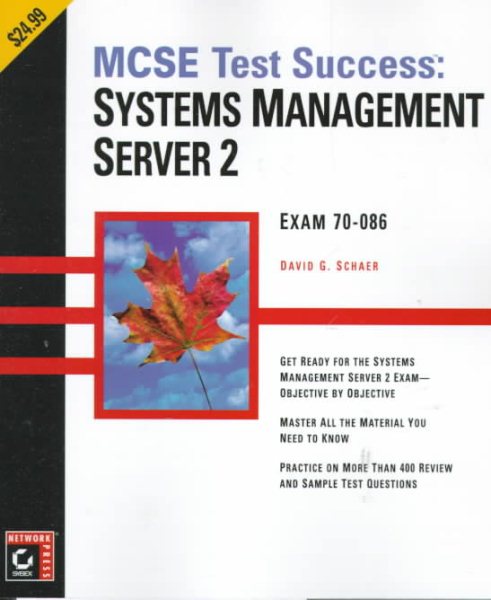 MCSE: Test Success - Systems Management Server 2