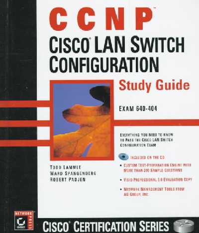 CCNP: Cisco LAN Switching Configuration 3rd ed., Study Guide