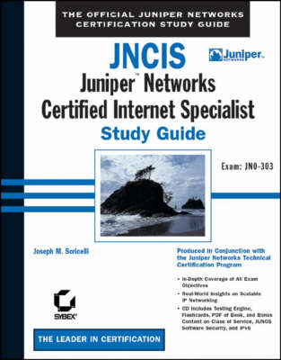 JNCIS: Juniper Networks Certified Internet Specialist Study Guide (JNO-303) Study Guide ed.