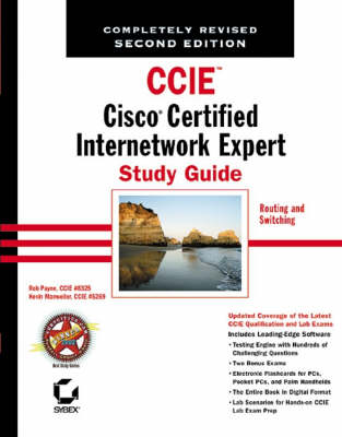 CCIE: Cisco Certified Internetwork Expert Study Guide 2nd Revised edition, Routing and Switching