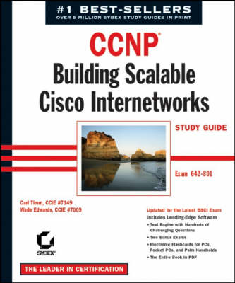 CCNP: Building Scalable Cisco Internetworks Study Guide (642-801) 2nd Revised edition