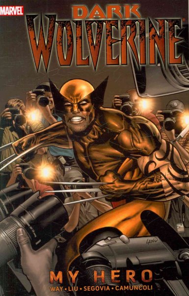Wolverine: Dark Wolverine Volume 2 - My Hero