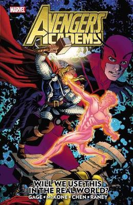 Avengers Academy Vol. 2: Will We Use This in the Real World?