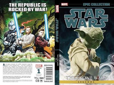Star Wars Legends Epic Collection: The Clone Wars Vol. 1