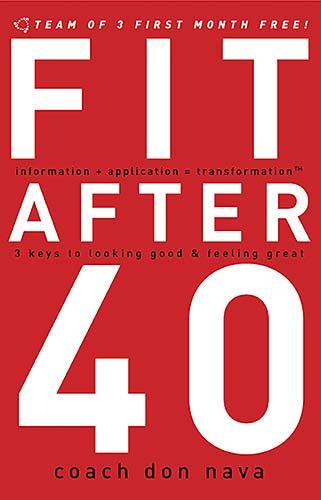 Fit After 40: Keys to Looking Good and Feeling