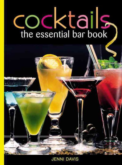 Cocktails: A Complete Guide