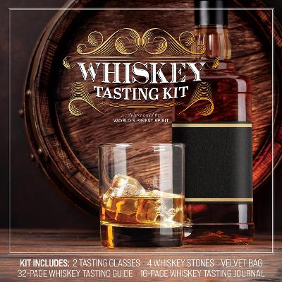 Whiskey Tasting Kit: A Celebration of the World's Finest Spirit - Kit Includes: 2 Tasting  Glasses, 4 Whiskey Stones, Velvet Bag, 32-page Whiskey Tasting Guide, 16-page Whiskey Tasting Journal