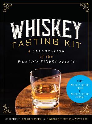 Whiskey Tasting Kit: A Celebration of the World's Finest Spirit - Plus: Whiskey Tasting Guide and  Whiskey Tasting Journal  Kit Includes: 2 Shot Glasses, 2 Whiskey Stones in a Velvet Bag