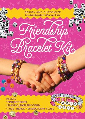 Friendship Bracelet Kit: Design and Customize Friendship Bracelets to Wear and Trade  Includes:  Project Book, Elastic Jewelry Cord, 550 Beads, Embroidery Floss