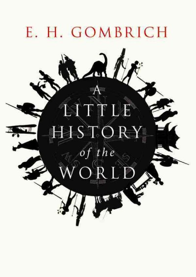 Little History of the World Library ed.