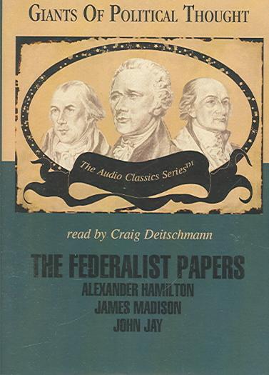 Federalist Papers Lib/E Library Edition