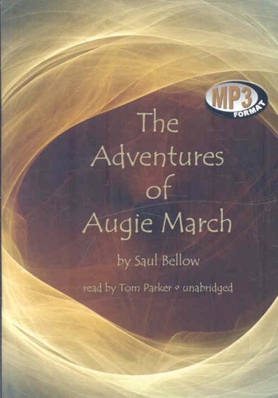 Adventures of Augie March Unabridged edition