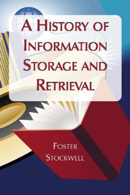 History of Information Storage and Retrieval