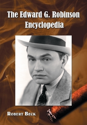 Edward G. Robinson Encyclopedia