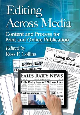 Editing Across Media: Content and Process for Print and Online Publication