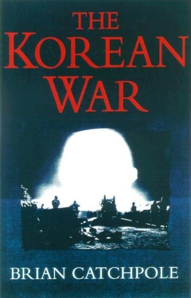 Korean War, 1950-53 Carroll & Graf ed