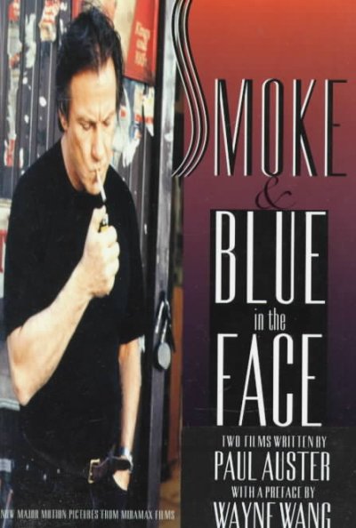 Smoke / Blue in the Face