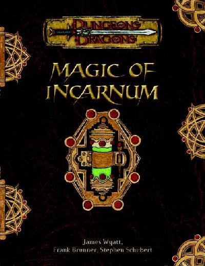 Magic of Incarnum: Dungeons and Dragons Supplement
