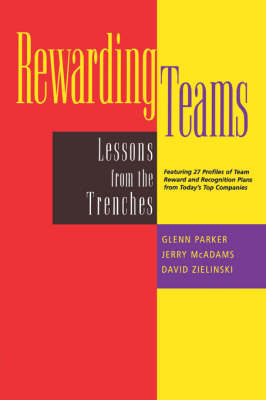Rewarding Teams: Lessons from the Trenches