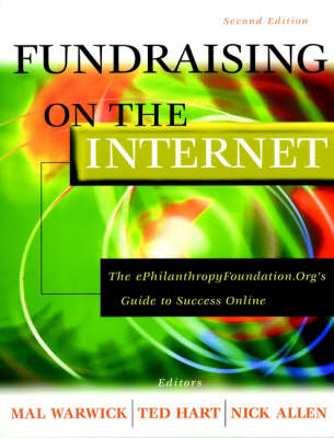 Fundraising on the Internet: The ePhilanthropyFoundation.Org Guide to Success Online 2nd edition