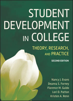 Student Development in College: Theory, Research, and Practice 2nd Revised edition