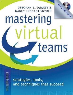 Mastering Virtual Teams: Strategies, Tools, and Techniques That Succeed 3rd Edition, Revised and Expanded