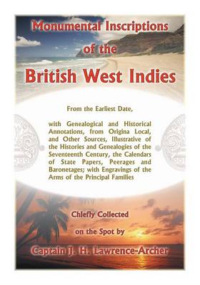 Monumental Inscriptions of the British West Indies Annotated edition