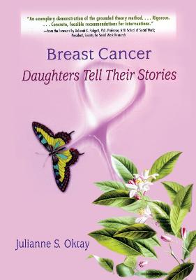 Breast Cancer: Daughters Tell Their Stories