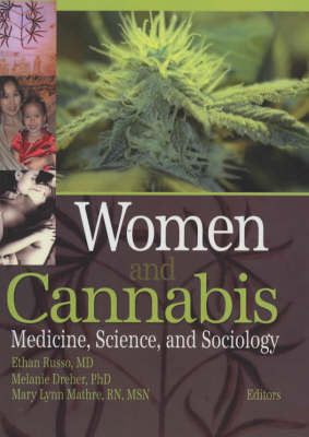 Women and Cannabis: Medicine, Science, and Sociology