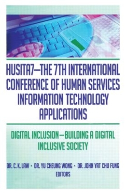 HUSITA7-The 7th International Conference of Human Services Information  Technology Applications: Digital InclusionBuilding A Digital Inclusive Society