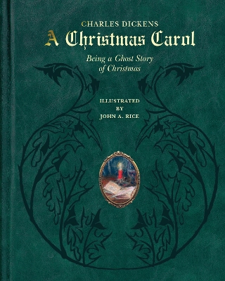 Christmas Carol: Being a Ghost Story of Christmas
