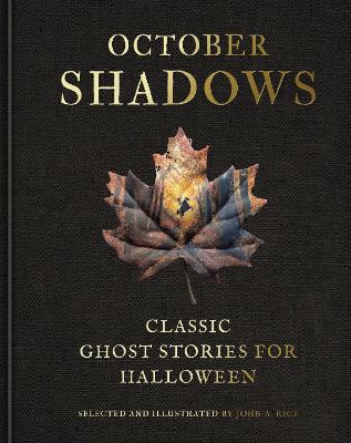 October Shadows: Classic Ghost Stories for Halloween