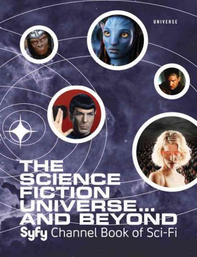 Science Fiction Universe and Beyond: Syfy Channel Book of Sci-Fi