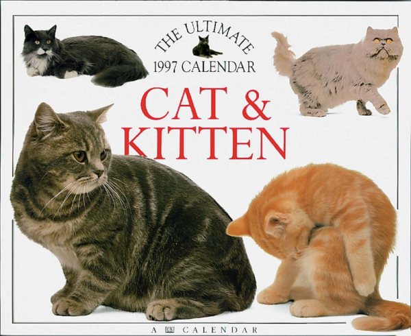 Ultimate Cat & Kitten 1997 Calendar