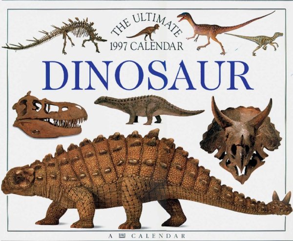 Ultimate Dinosaur 1997 Calendar