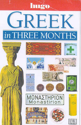 Greek in Three Months American ed.