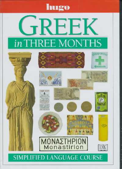 Greek in Three Months American ed.