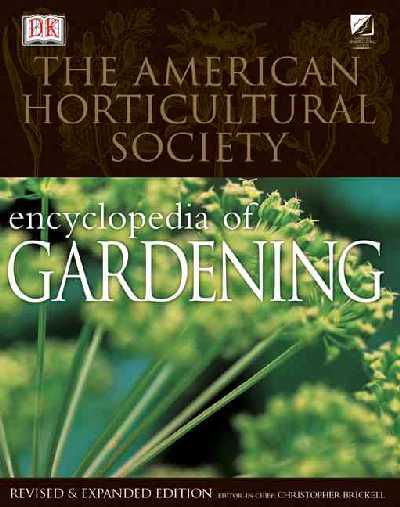 American Horticultural Society Encyclopedia of Gardening Revised ed.