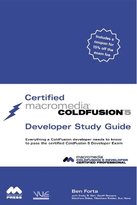 Certified Macromedia ColdFusion 5 Developer Study Guide