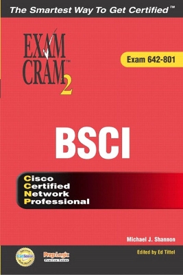 CCNP BSCI Exam Cram 2 (Exam Cram 642-801)