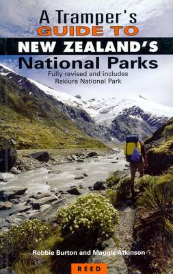Tramper's Guide to New Zealand's National Parks 4th Revised edition