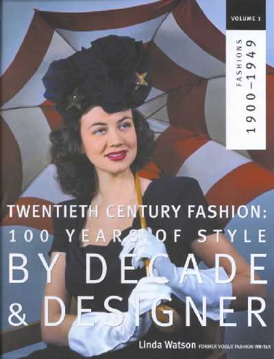Volume 1: Fashions 1900-1949