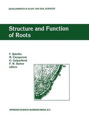 Structure and Function of Roots: Proceedings of the Fourth International Symposium on Structure and Function of Roots, June 20-26, 1993, Stara Lesna, Slovakia