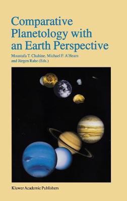 Comparative Planetology with an Earth Perspective: Proceedings of the First International Conference held in Pasadena,  California, June 68, 1994 Reprinted from EARTH, MOON, AND PLANETS 67:1-3, 1995