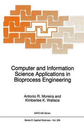 Computer and Information Science Applications in Bioprocess Engineering 1996 ed.