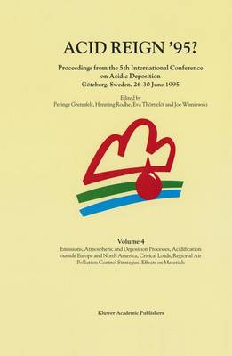 Acid Reign '95?: Proceedings on the 5th International Conference on Acidic Deposition,  Goteborg, Sweden, 26-30 June 1995 Reprinted from Water, Air, & S ed.