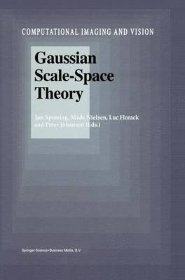 Gaussian Scale-Space Theory 1997 ed.